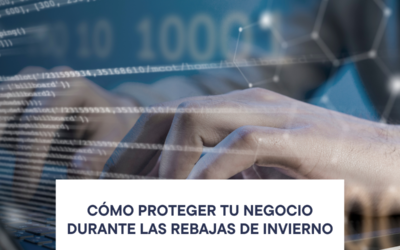 Cómo proteger tu negocio durante las rebajas de invierno