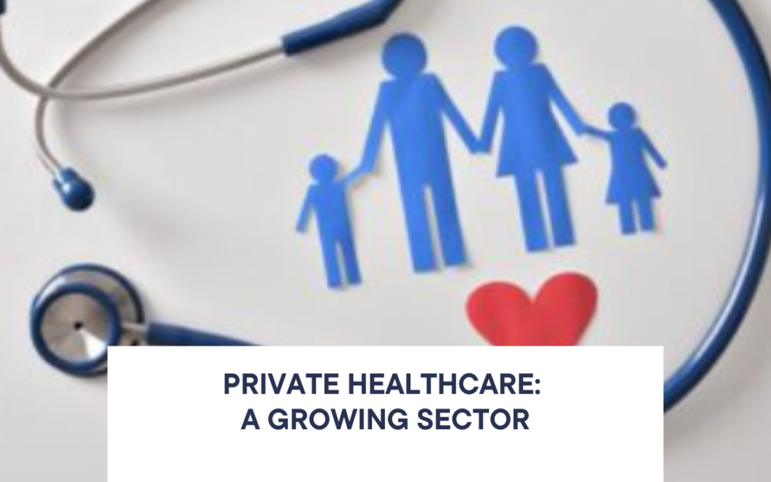 Private Healthcare: A Growing Sector